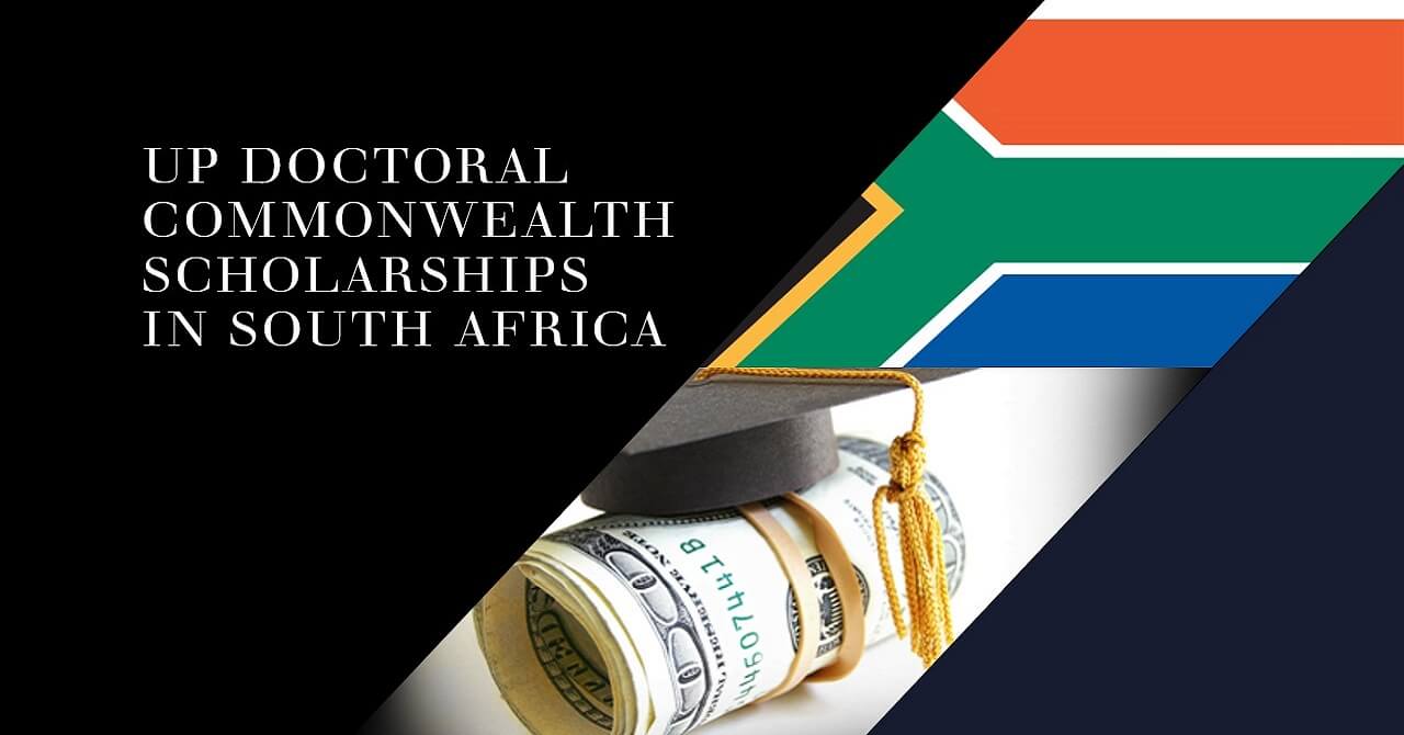 UP Doctoral Commonwealth Scholarships 2024 in South Africa